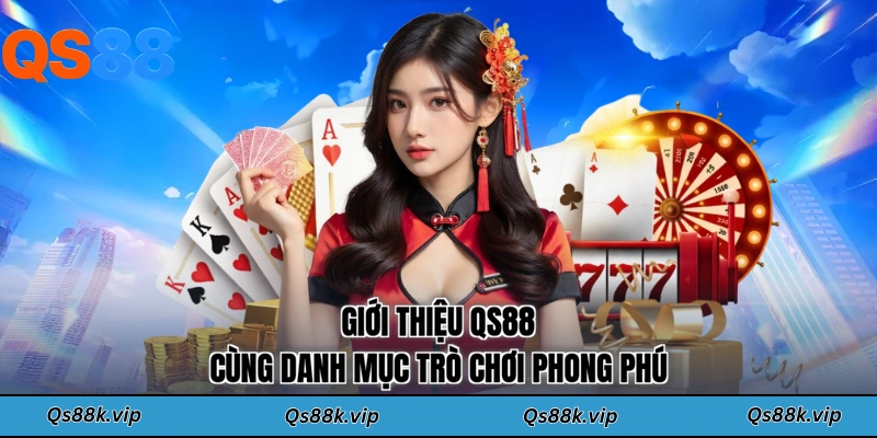 Giới thiệu QS88 cùng danh mục trò chơi phong phú